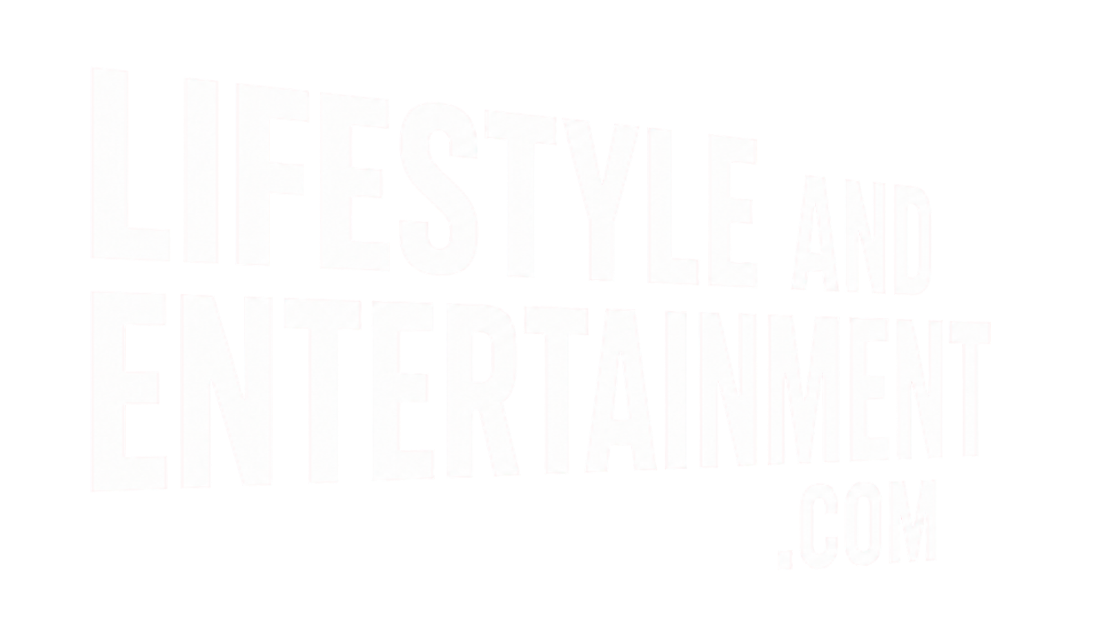 Lifestyle and Entertainment